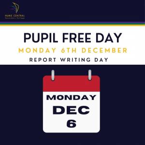 Pupil Free Day - Monday 6th December - Report Writing Day