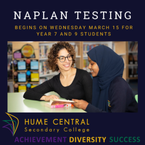 2023 NAPLAN TESTING BEGINS ON WEDNESDAY MARCH 15 FOR YEAR 7 AND 9 STUDENTS