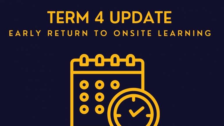 Term 4 Update – Early Return to Onsite Learning
