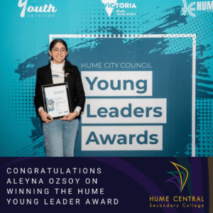 Congratulations Aleyna Ozsoy - Hume Young Leader Award