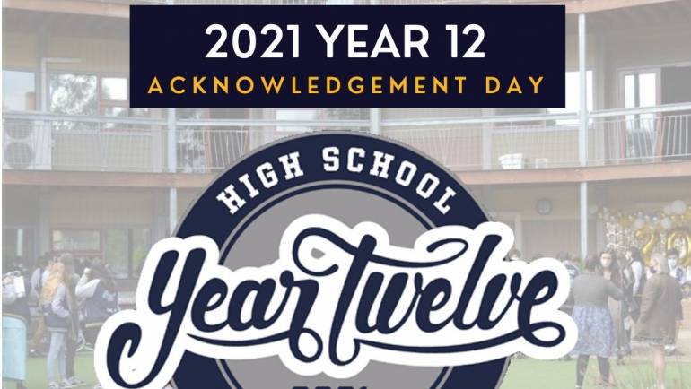 2021 Year 12 Acknowledgement Day